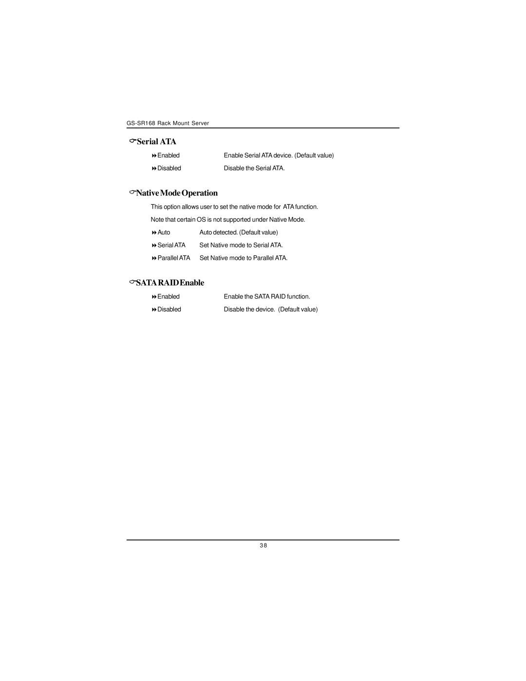 Intel GS-SR168 manual Serial ATA, NativeModeOperation, SATARAIDEnable 