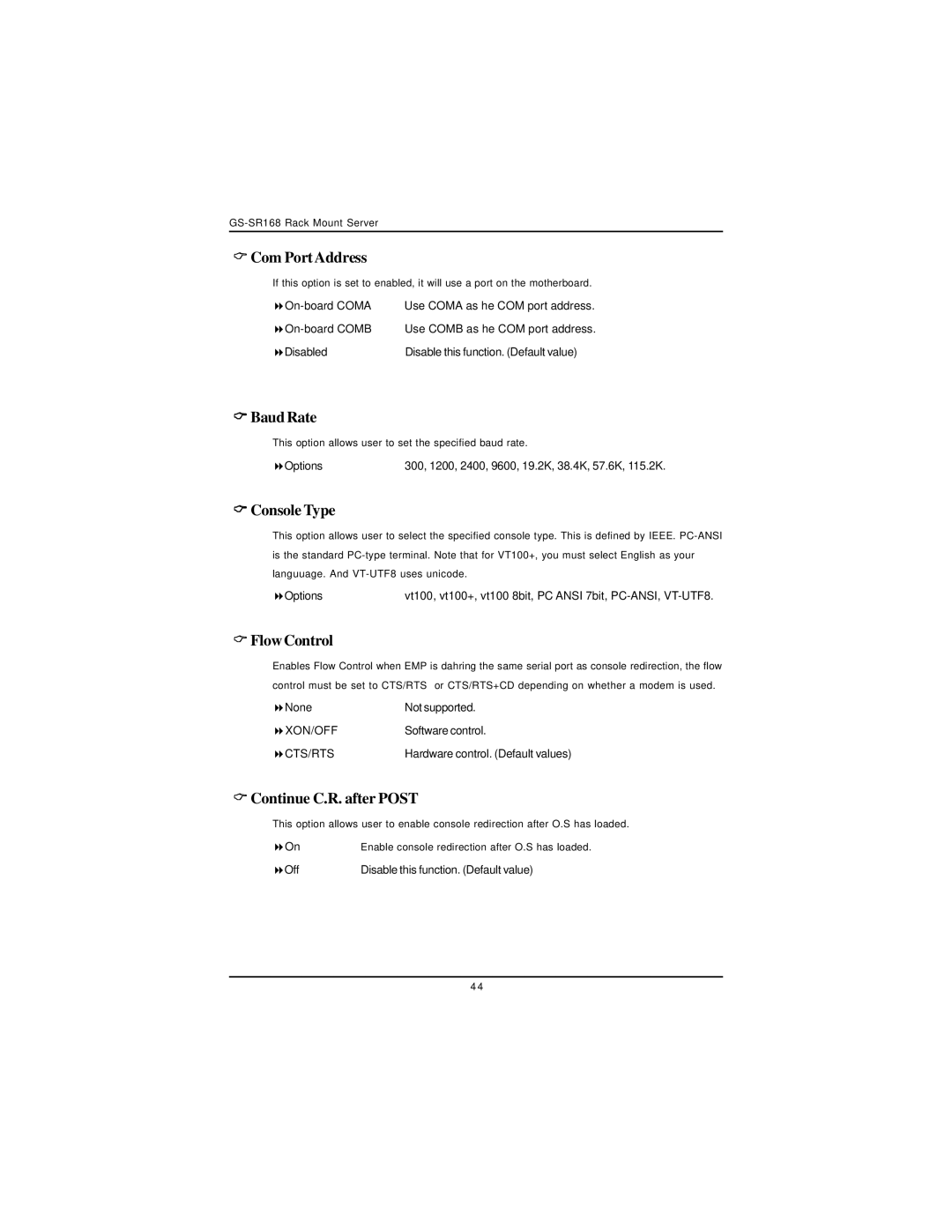 Intel GS-SR168 manual Com PortAddress, Baud Rate, Console Type, FlowControl, Continue C.R. after Post 