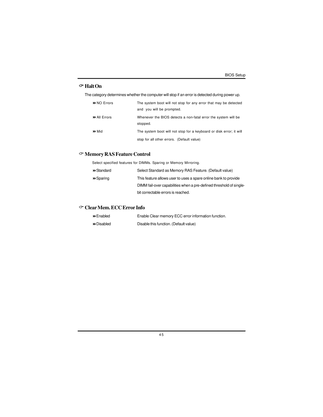 Intel GS-SR168 manual HaltOn, Memory RAS Feature Control, Clear Mem. ECC Error Info 