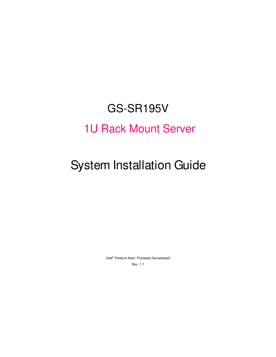 Intel GS-SR195V manual System Installation Guide 