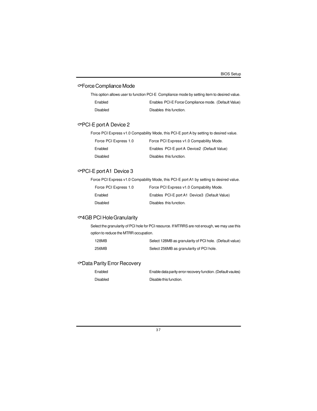 Intel GS-SR195V manual Force Compliance Mode, PCI-E portA Device, PCI-E port A1 Device, 4GB PCI HoleGranularity 