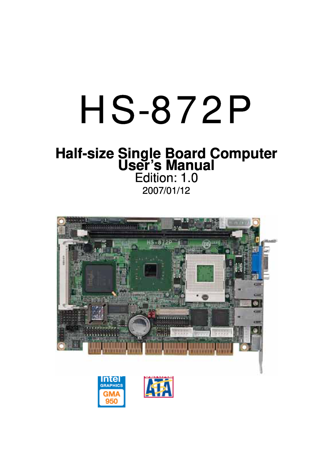 Intel half-size single board computer user manual 2007/01/12, HS-872P, Half-size Single Board Computer User’s Manual 