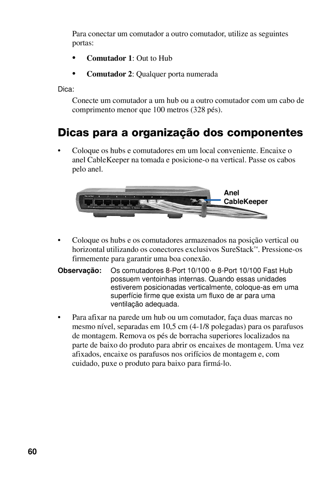 Intel Hubs and Switches setup guide Dicas para a organização dos componentes 