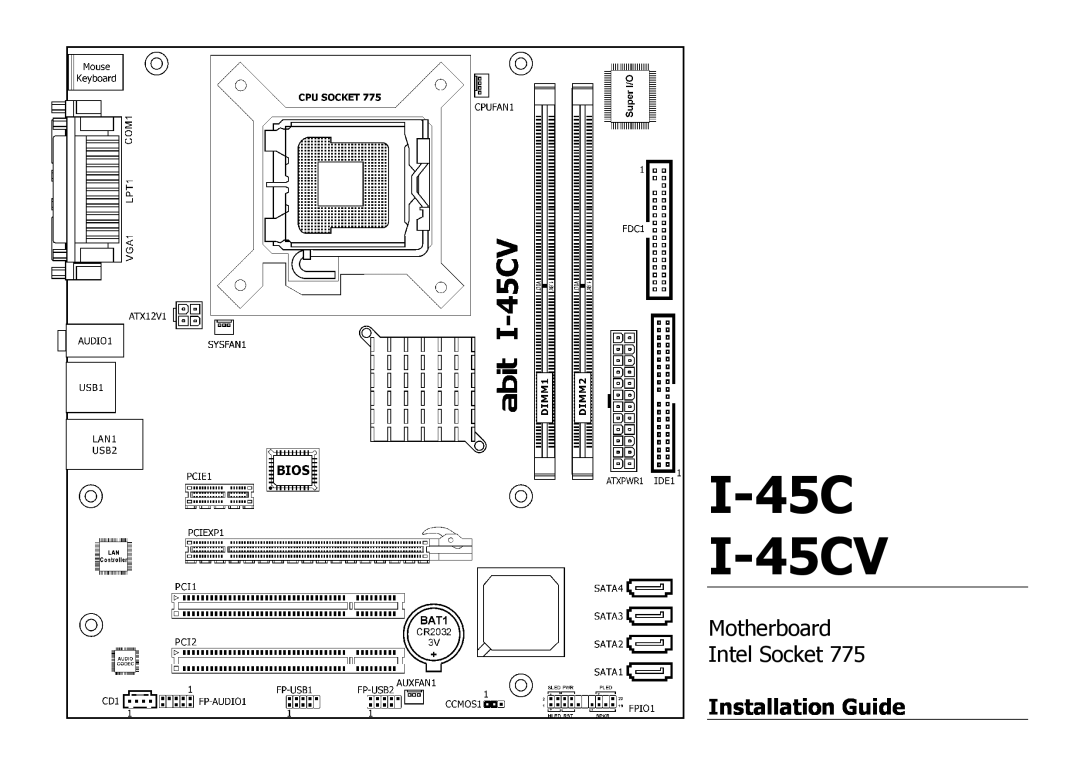 Intel manual Installation Guide, I-45C I-45CV, Motherboard Intel Socket 