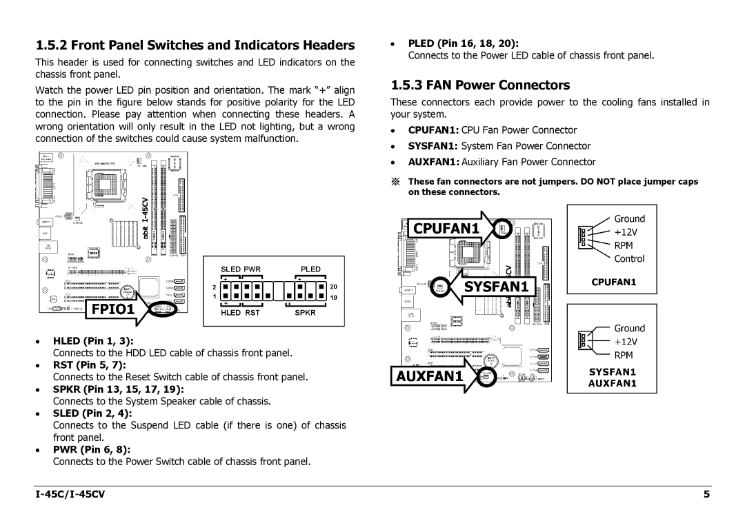 Intel I-45CV manual Front Panel Switches and Indicators Headers, FAN Power Connectors 