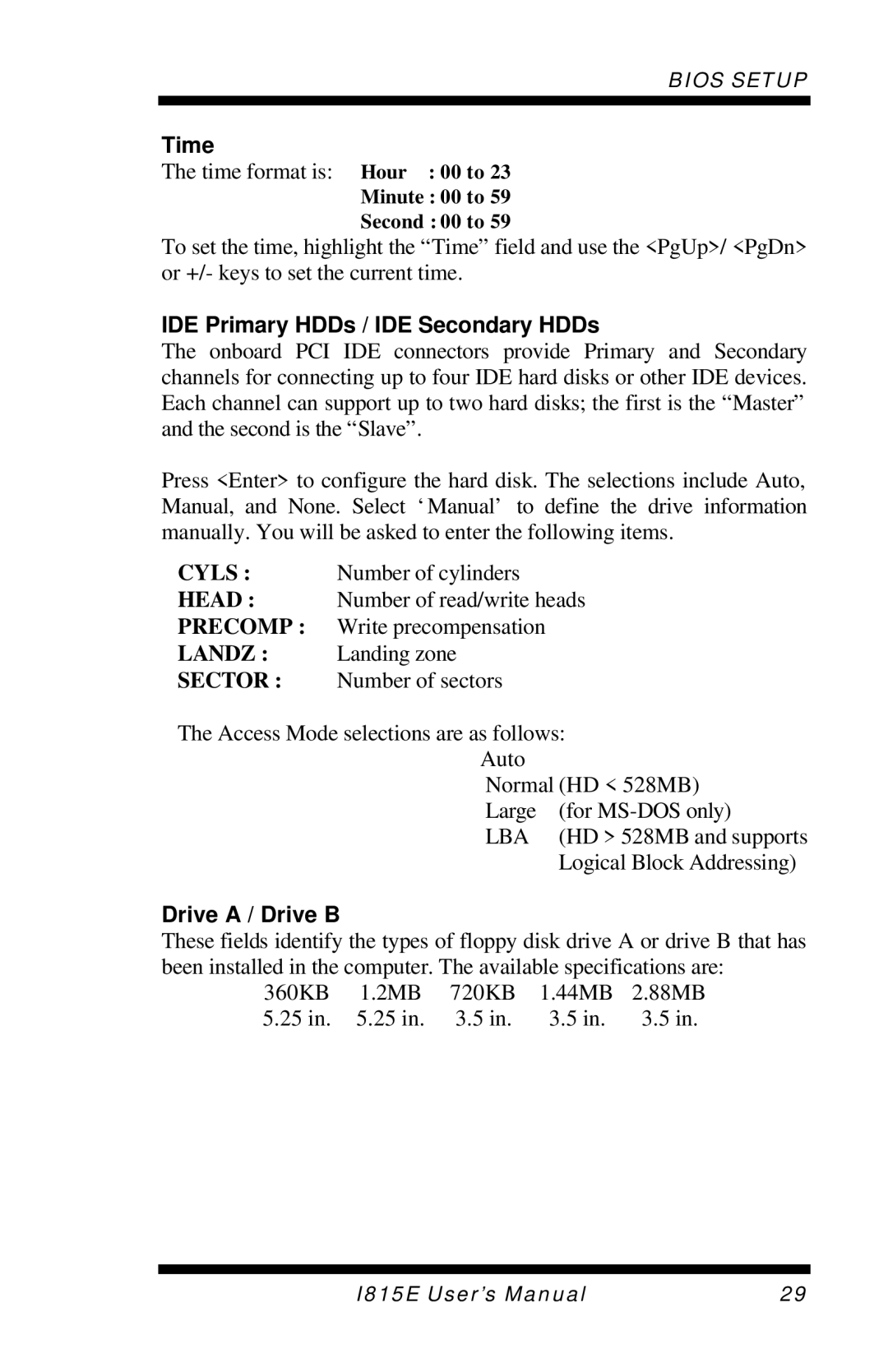 Intel I815E user manual Time, IDE Primary HDDs / IDE Secondary HDDs, Drive a / Drive B 