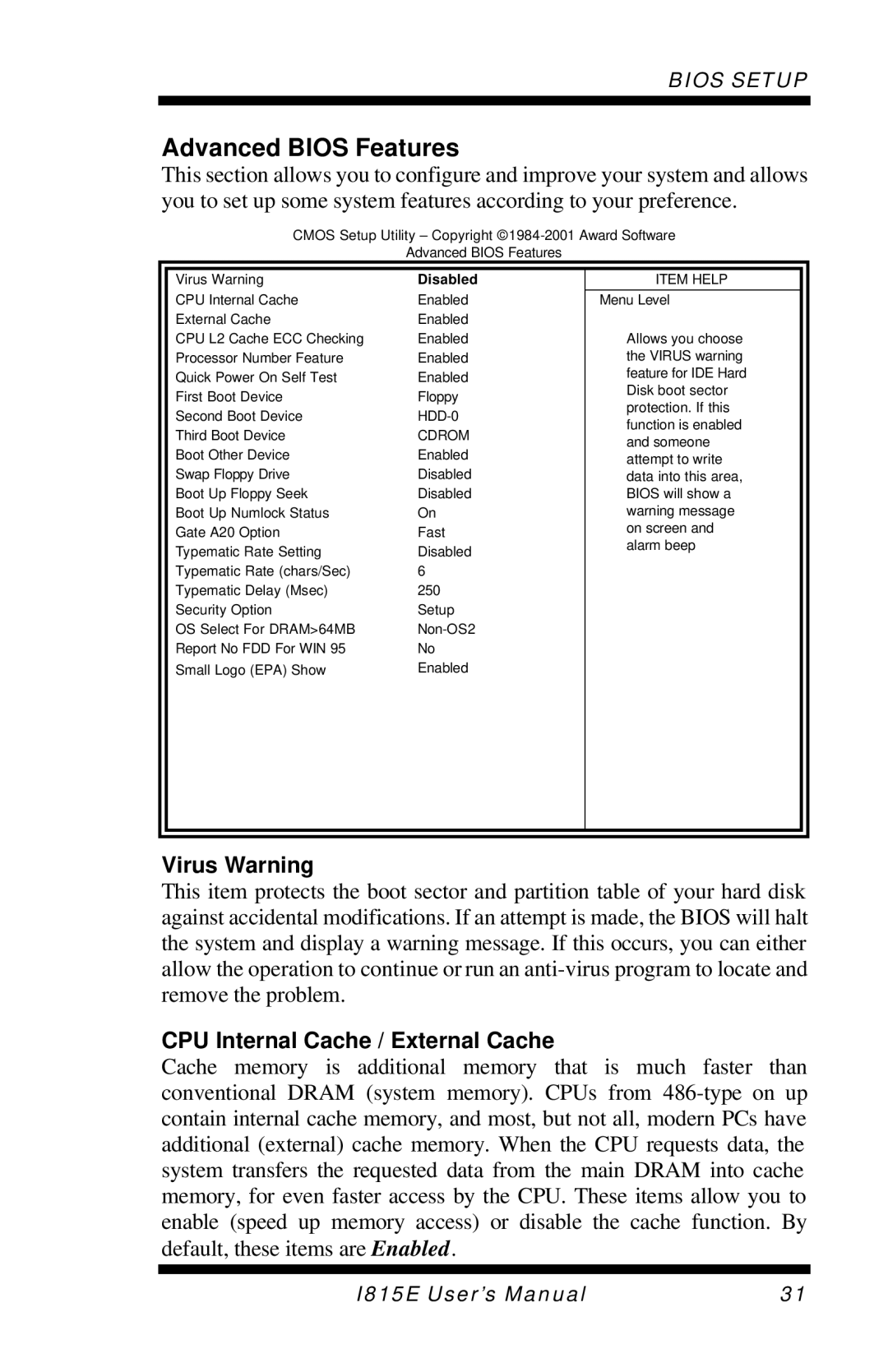 Intel I815E user manual Advanced Bios Features, Virus Warning, CPU Internal Cache / External Cache 