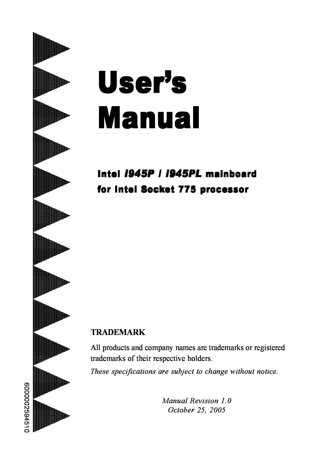 Intel I945P specifications Manual Revision October 25, User’s, Trademark, 6000002594510 