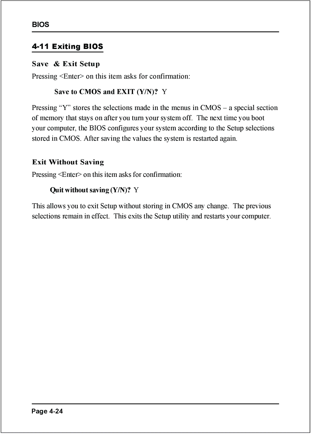 Intel I945P Exiting Bios, Save & Exit Setup, Save to Cmos and Exit Y/N? Y, Exit Without Saving, Quit without saving Y/N? Y 