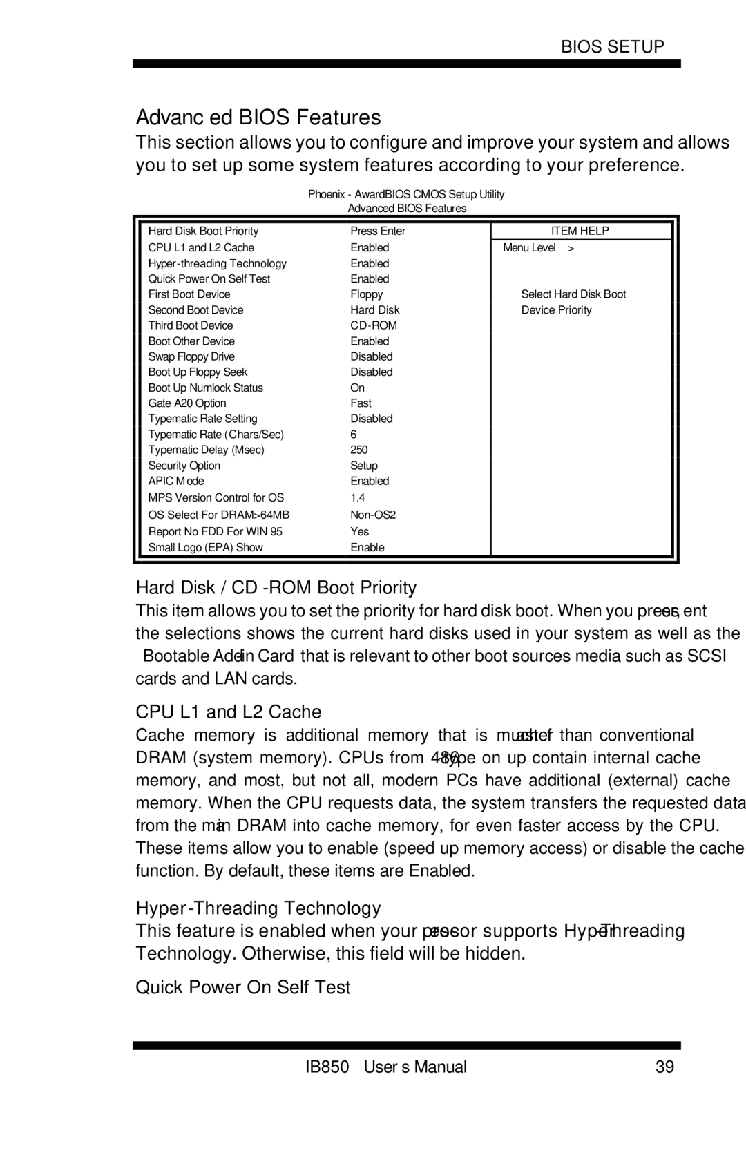 Intel IB850 Advanced Bios Features, Hard Disk / CD-ROM Boot Priority, CPU L1 and L2 Cache, Hyper-Threading Technology 