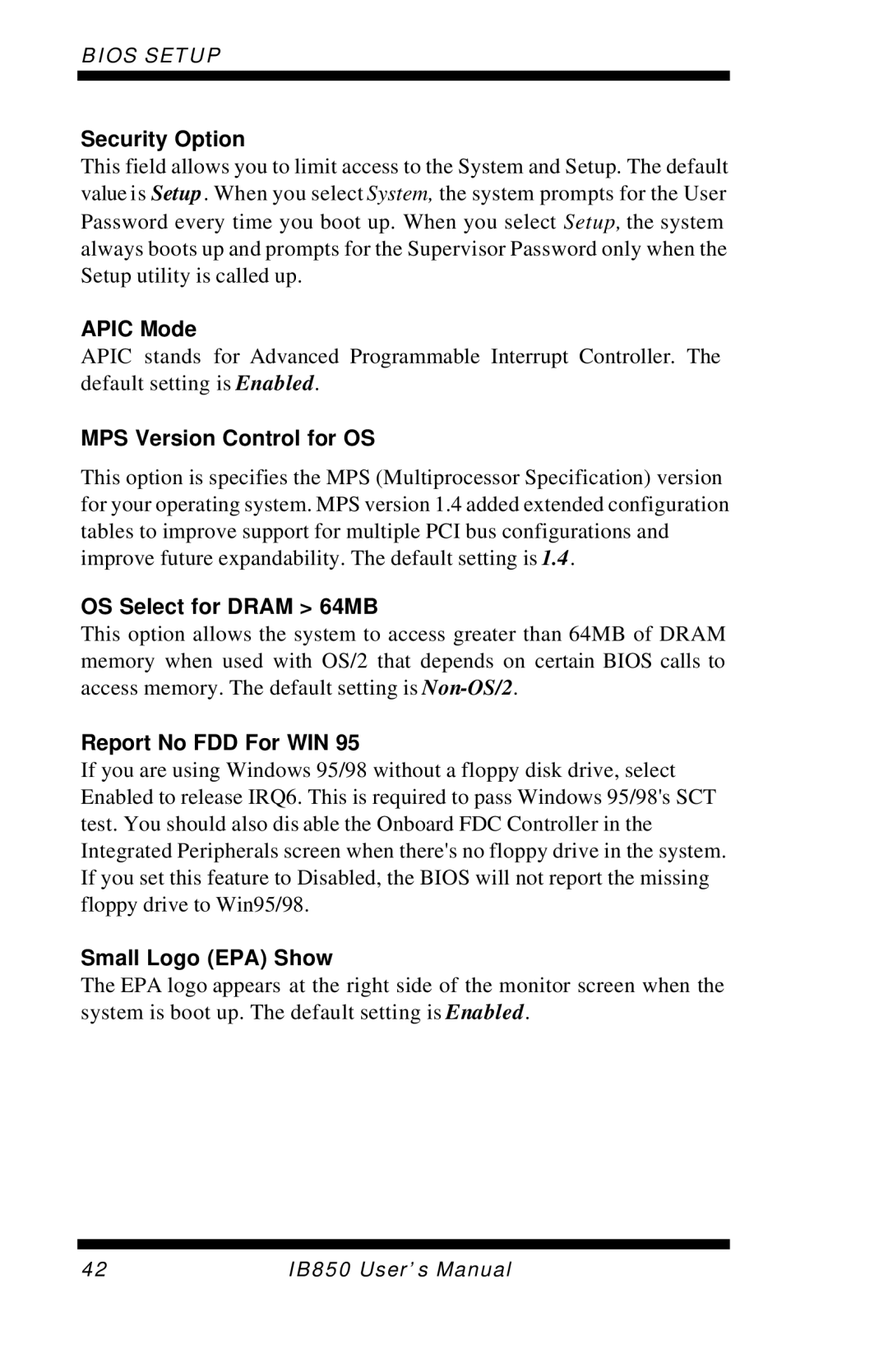 Intel IB850 Security Option, Apic Mode, MPS Version Control for OS, OS Select for Dram 64MB, Report No FDD For WIN 