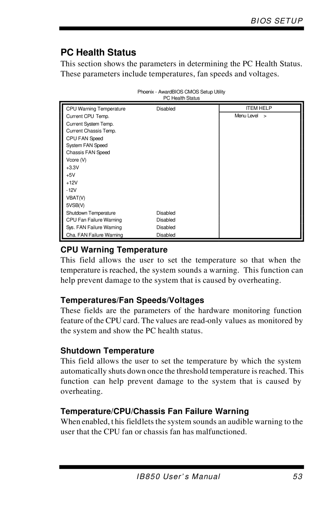 Intel IB850 user manual PC Health Status, CPU Warning Temperature, Temperatures/Fan Speeds/Voltages, Shutdown Temperature 