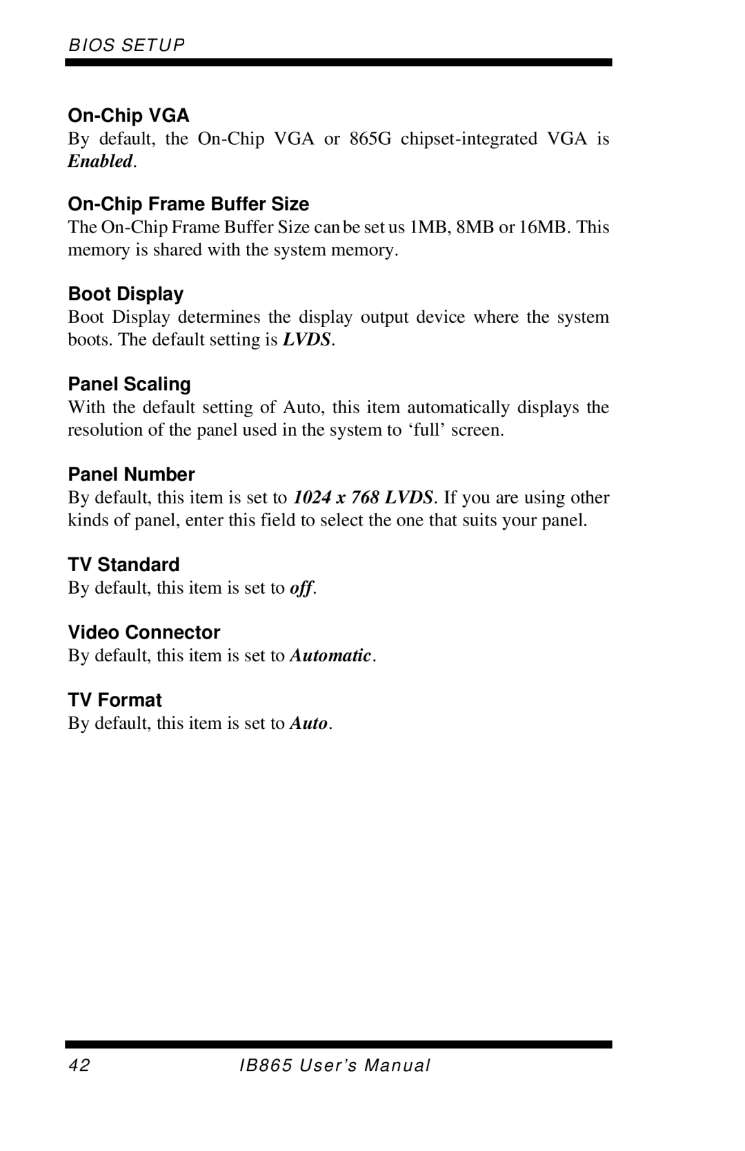 Intel IB865 On-Chip VGA, On-Chip Frame Buffer Size, Boot Display, Panel Scaling, Panel Number, TV Standard, TV Format 