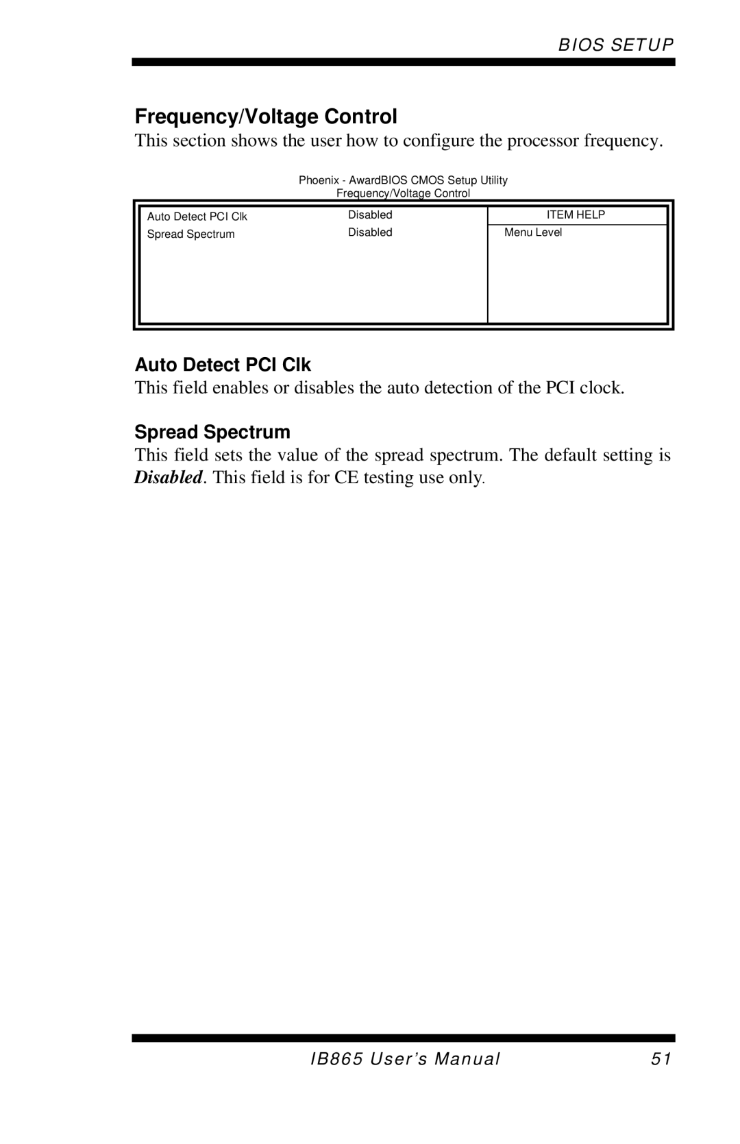 Intel 865G, IB865 user manual Frequency/Voltage Control, Auto Detect PCI Clk, Spread Spectrum 