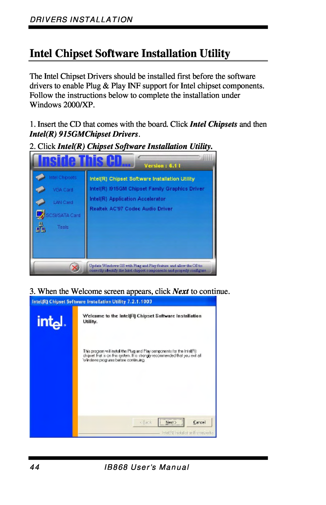 Intel user manual Intel Chipset Software Installation Utility, Drivers Installation, IB868 User’s Manual 