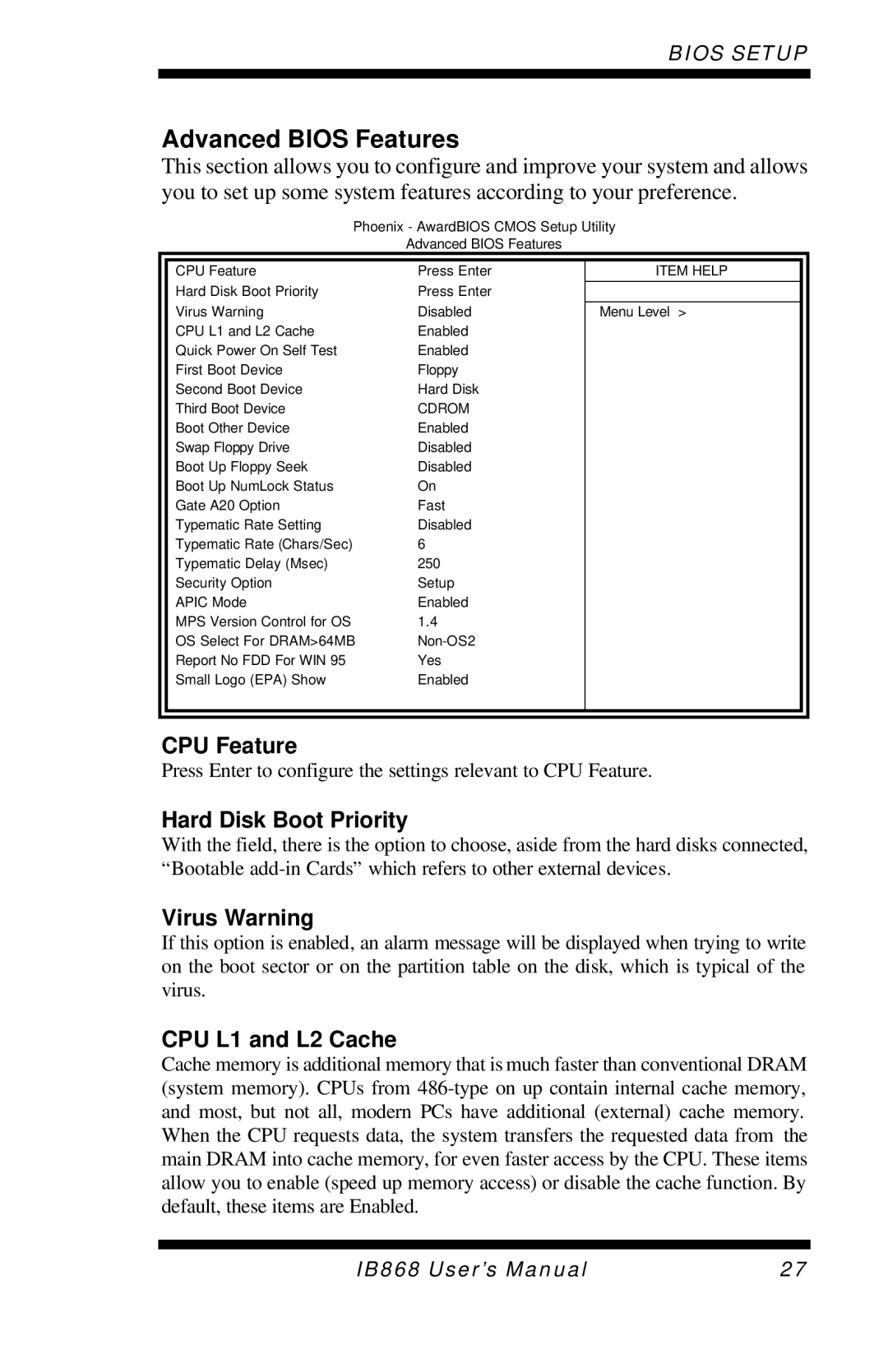 Intel IB868 user manual Advanced Bios Features, CPU Feature, Hard Disk Boot Priority, Virus Warning, CPU L1 and L2 Cache 