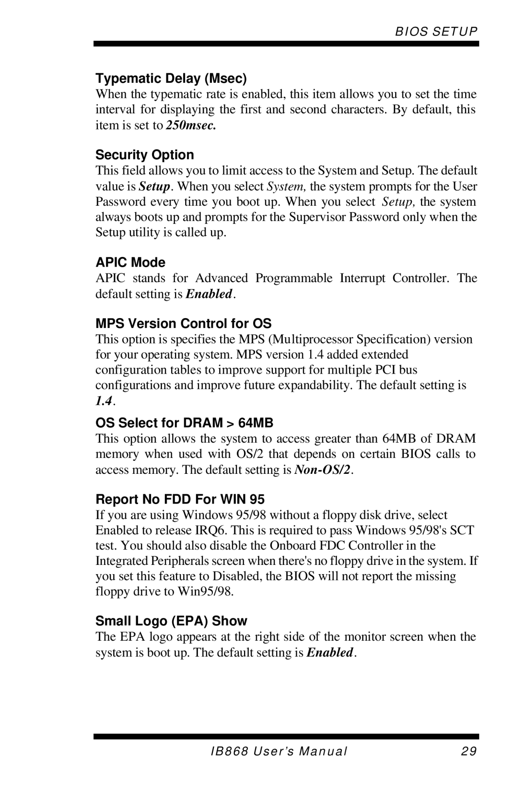 Intel IB868 Typematic Delay Msec, Security Option, Apic Mode, MPS Version Control for OS, OS Select for Dram 64MB 