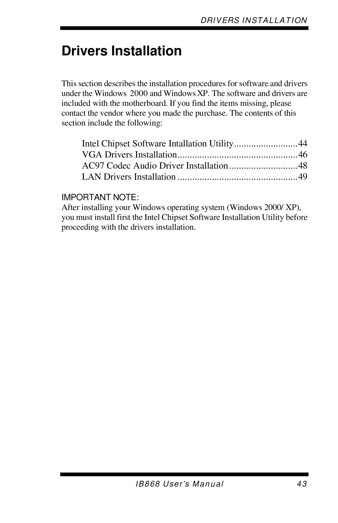 Intel IB868 user manual Drivers Installation 