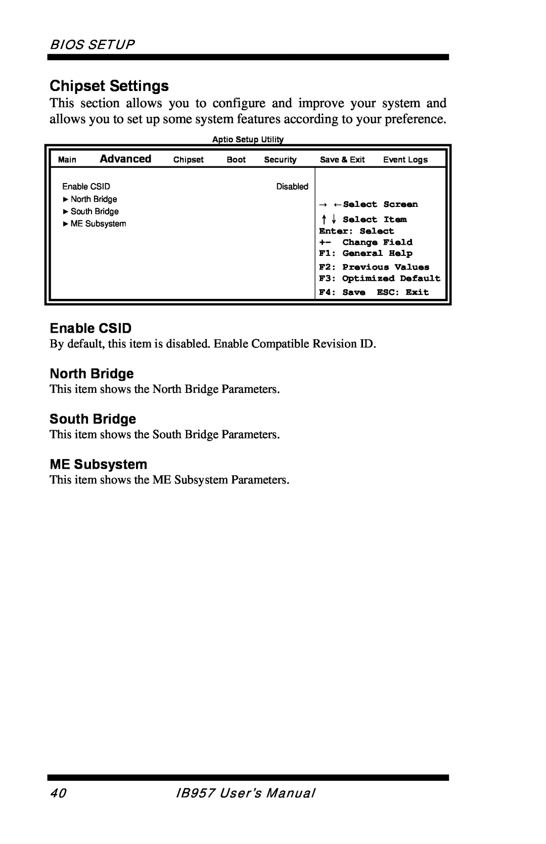 Intel Chipset Settings, Enable CSID, North Bridge, South Bridge, ME Subsystem, Bios Setup, IB957 User’s Manual 