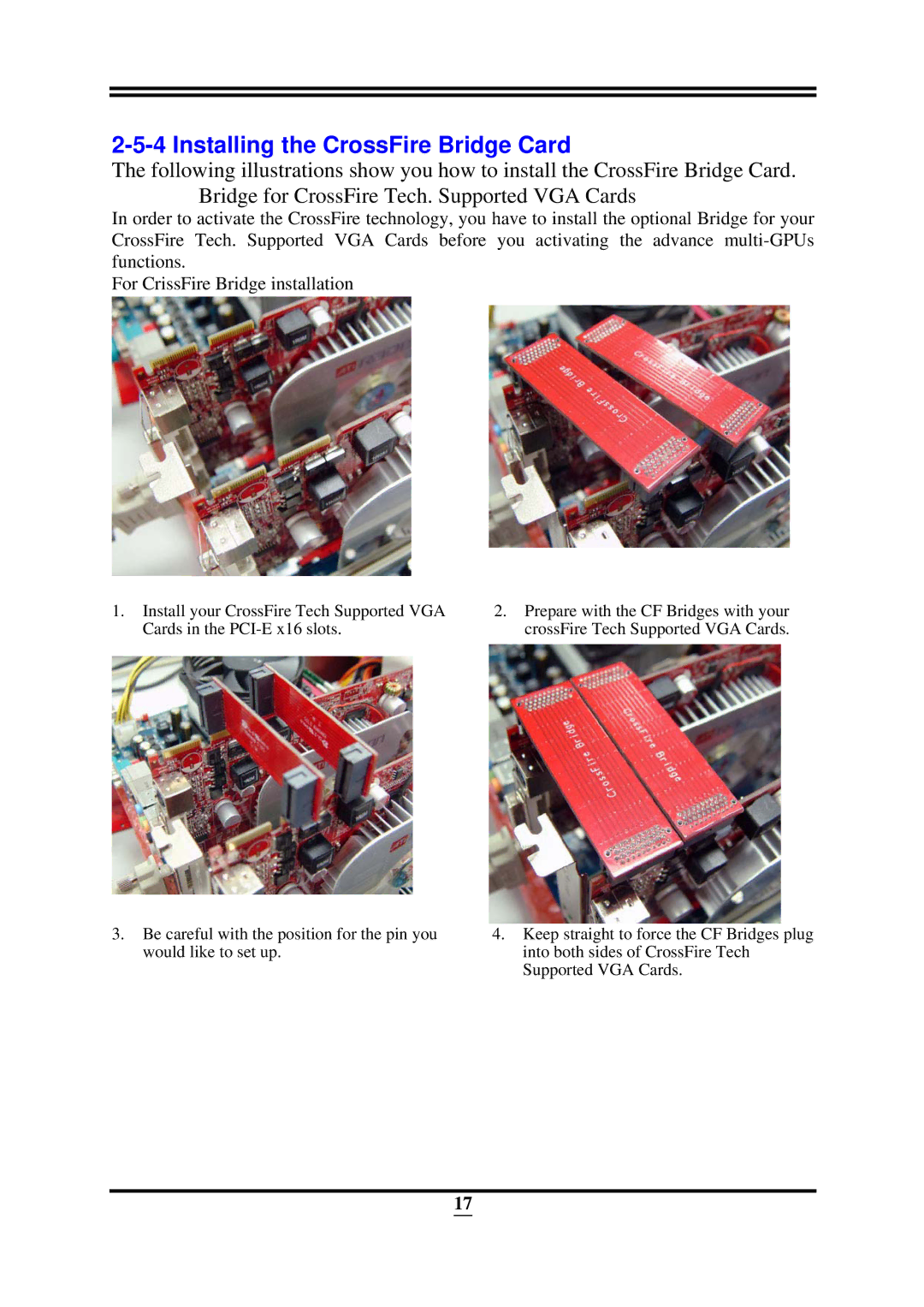 Intel ICH10R, X58 user manual Installing the CrossFire Bridge Card 