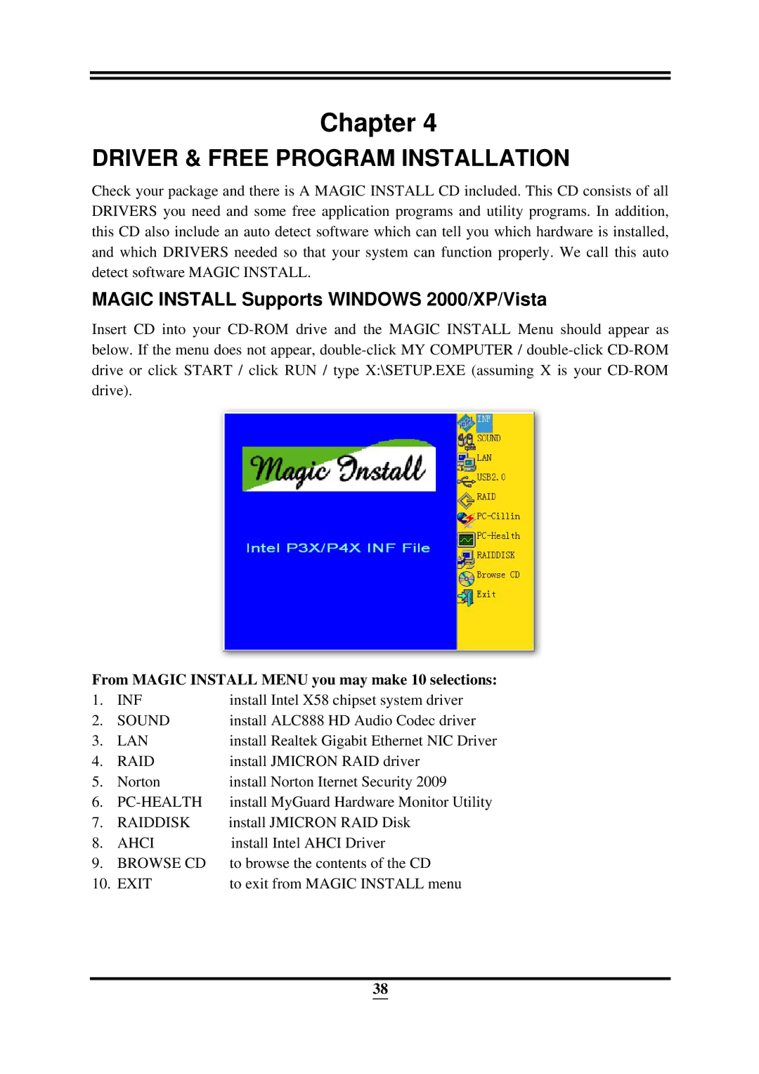 Intel X58, ICH10R user manual Driver & Free Program Installation, From Magic Install Menu you may make 10 selections 