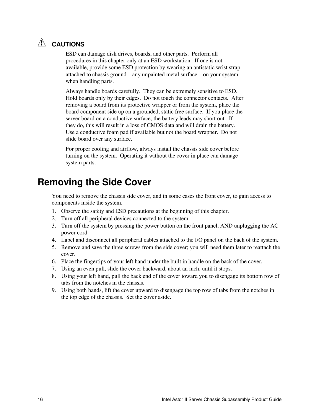 Intel II manual Removing the Side Cover 