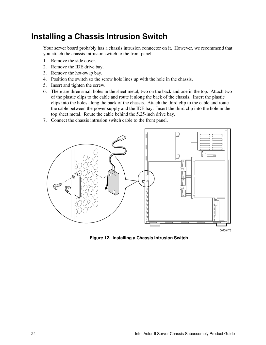 Intel II manual Installing a Chassis Intrusion Switch 