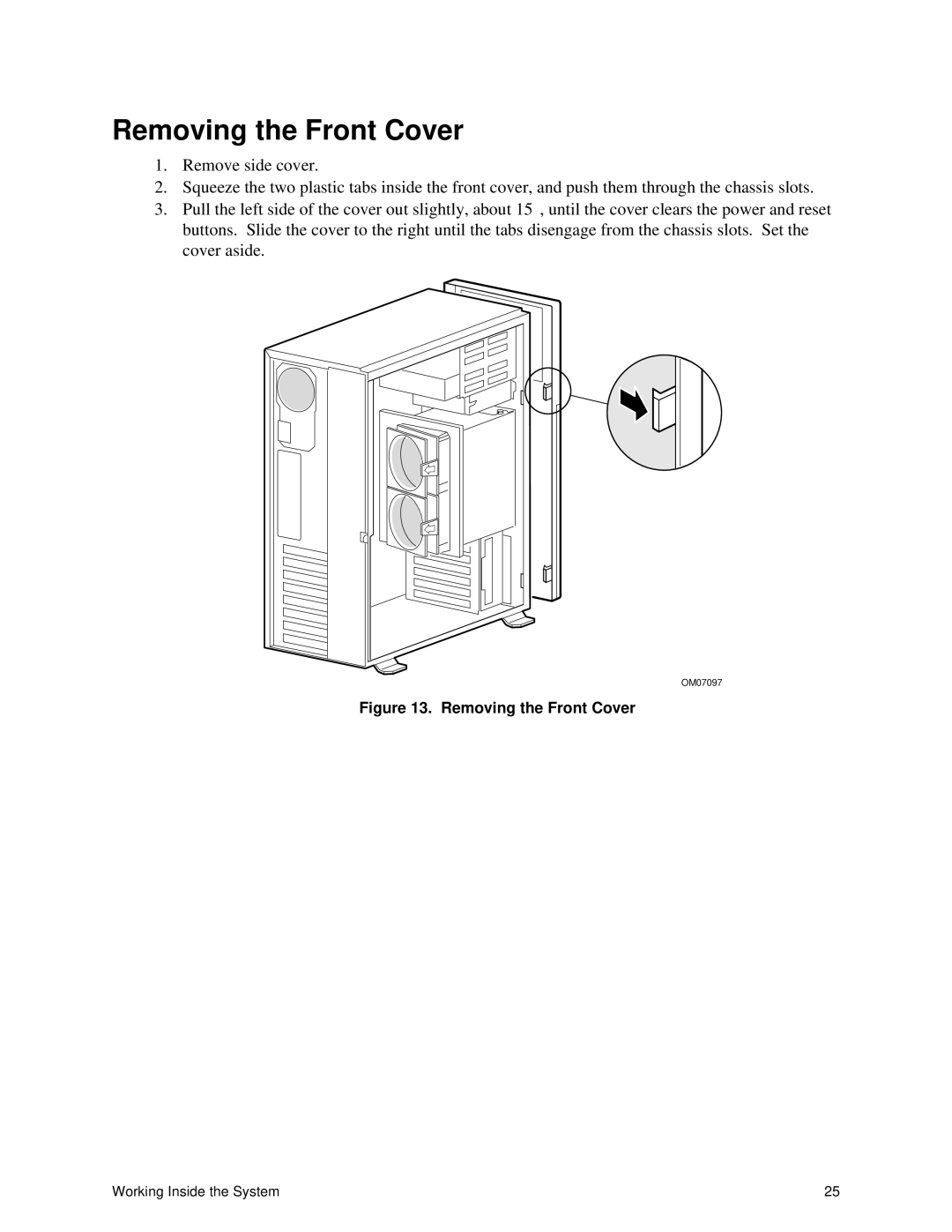 Intel II manual Removing the Front Cover 