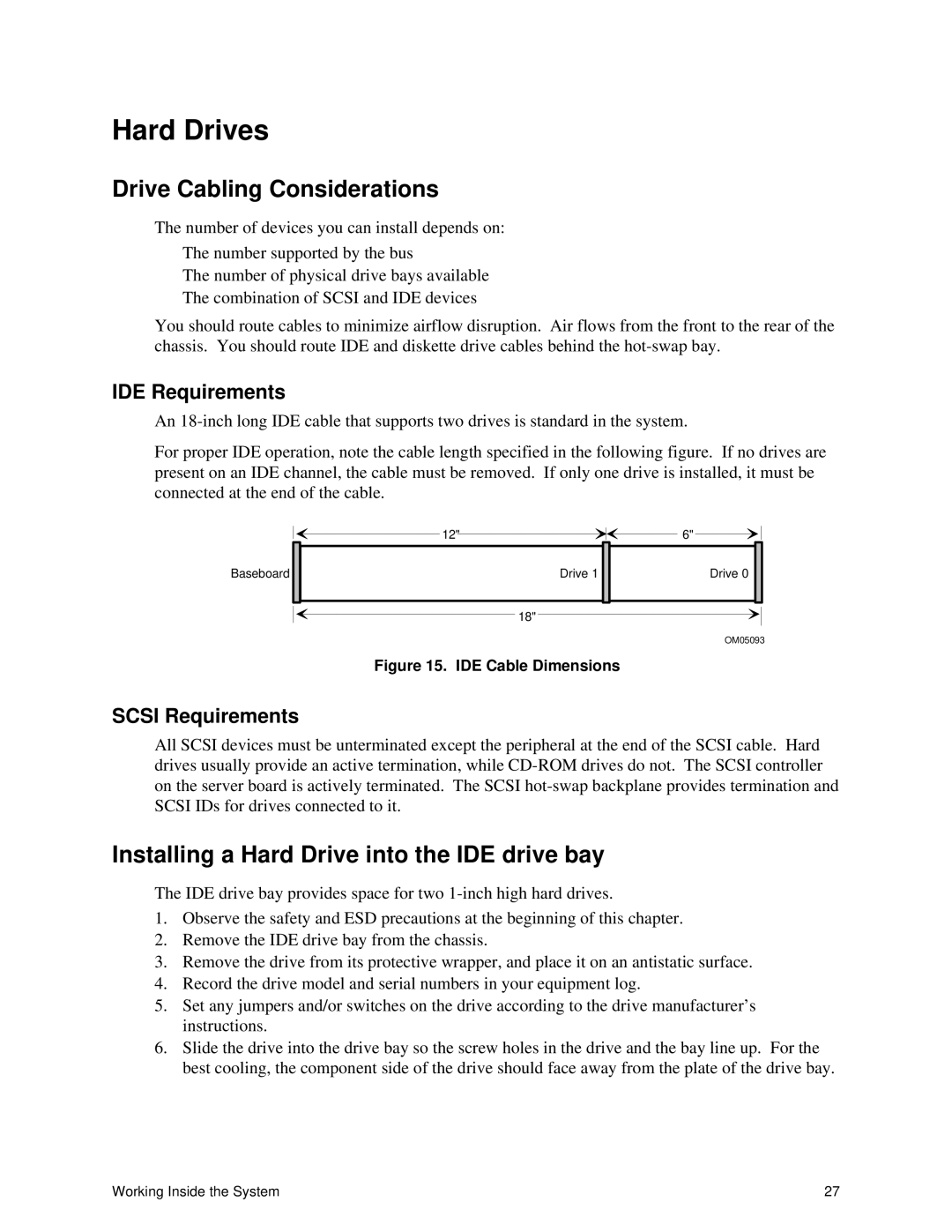 Intel II manual Hard Drives, Drive Cabling Considerations, Installing a Hard Drive into the IDE drive bay, IDE Requirements 