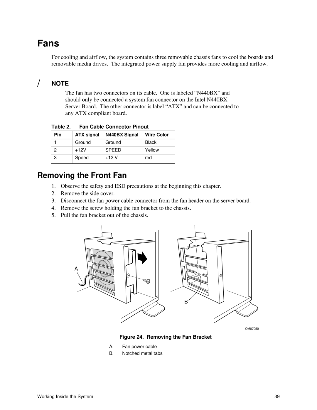 Intel II manual Fans, Removing the Front Fan, Fan Cable Connector Pinout 