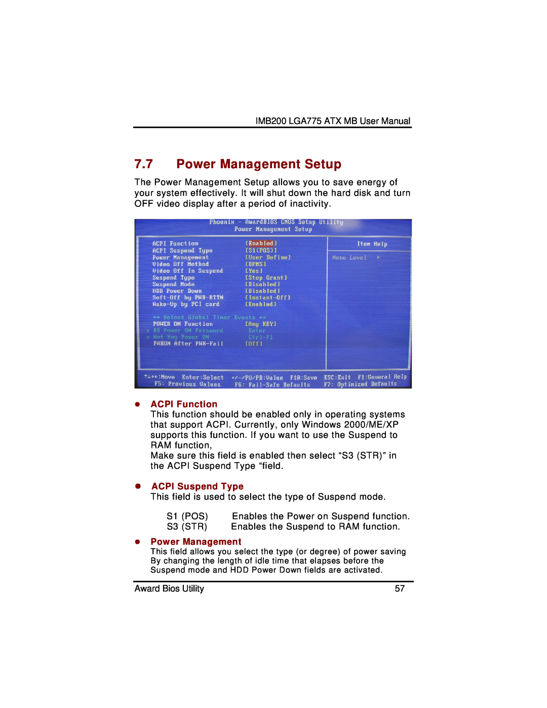 Intel IMB200VGE user manual Power Management Setup, z ACPI Function, z ACPI Suspend Type, z Power Management 