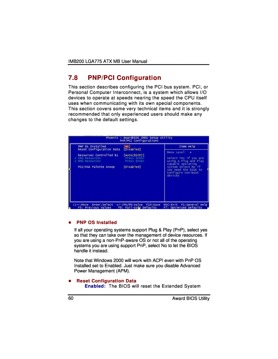 Intel IMB200VGE user manual 7.8 PNP/PCI Configuration, z PNP OS Installed, z Reset Configuration Data 