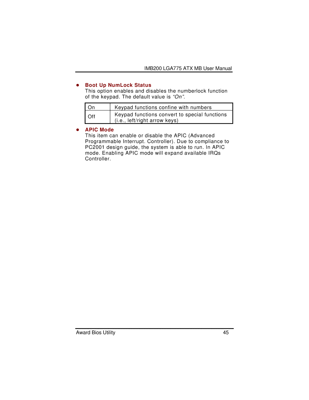 Intel IMB200VGE user manual Boot Up NumLock Status, Apic Mode 