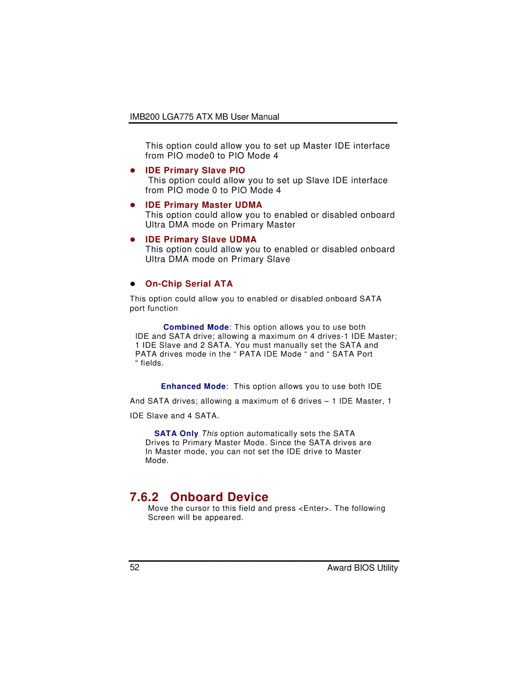 Intel IMB200VGE user manual Onboard Device, On-Chip Serial ATA 