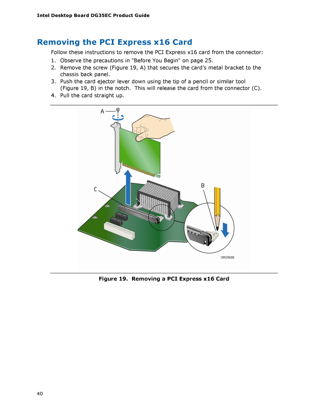 Intel Intel Desktop Board, DG35EC manual Removing the PCI Express x16 Card, Removing a PCI Express x16 Card 