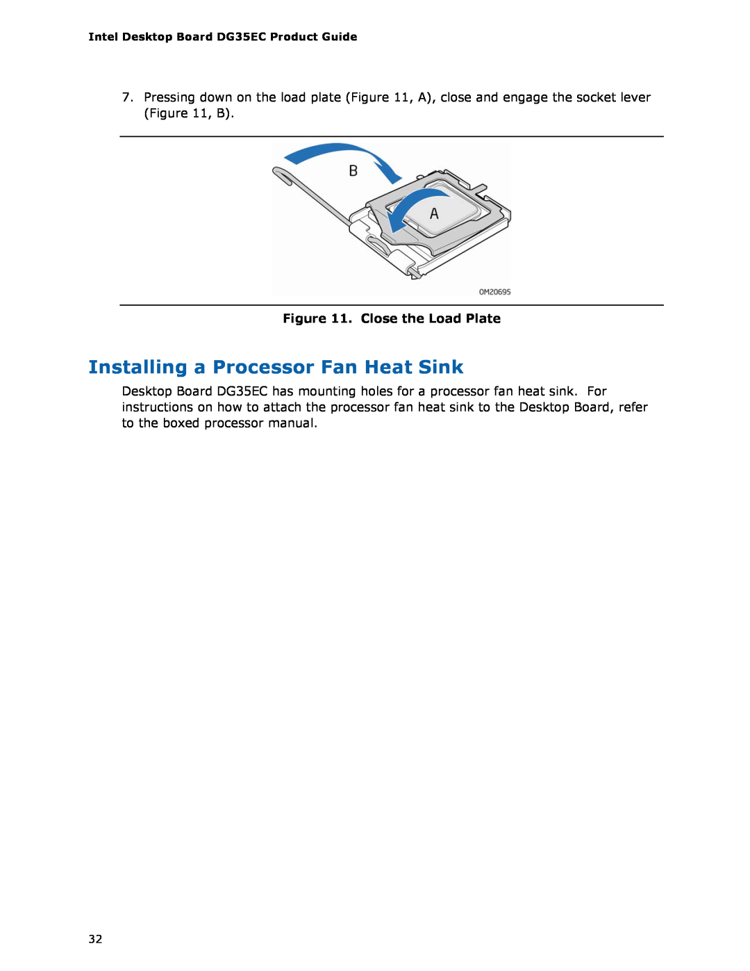 Intel Intel Desktop Board, DG35EC manual Installing a Processor Fan Heat Sink, Close the Load Plate 