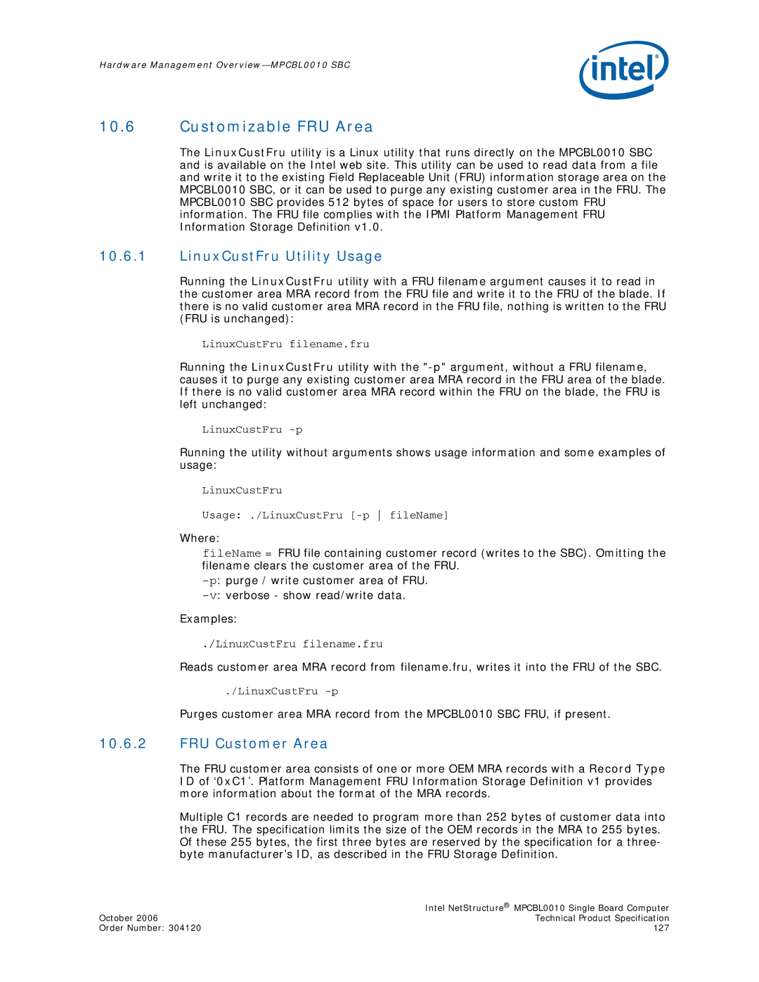 Intel MPCBL0010 manual Customizable FRU Area, LinuxCustFru Utility Usage, FRU Customer Area 