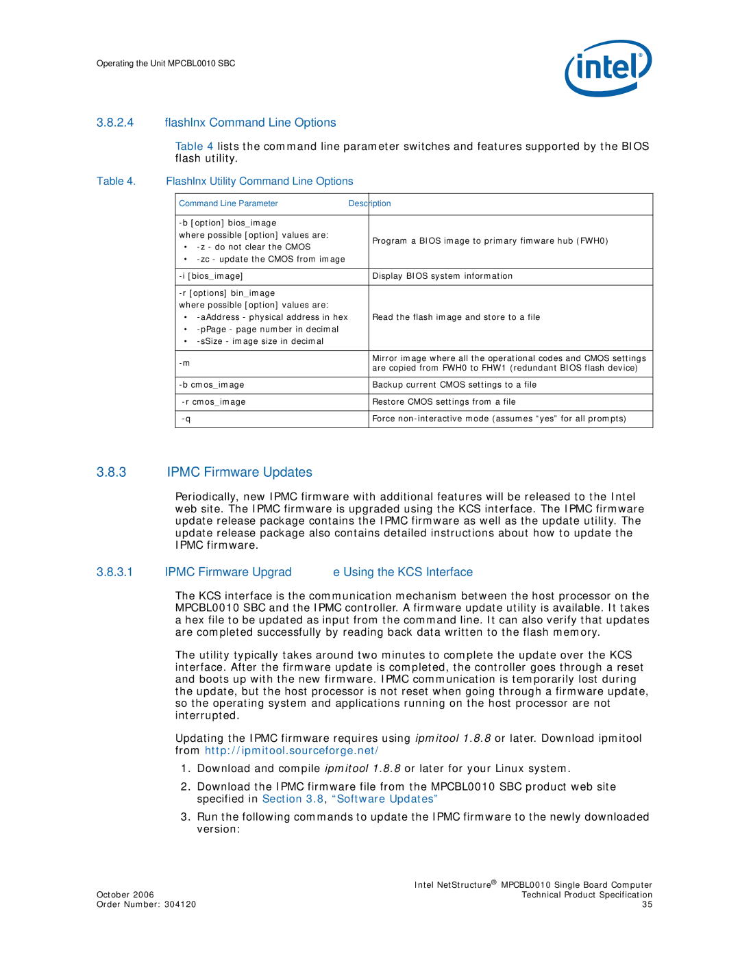 Intel MPCBL0010 manual Ipmc Firmware Updates, Flashlnx Command Line Options, Ipmc Firmware Upgrade Using the KCS Interface 