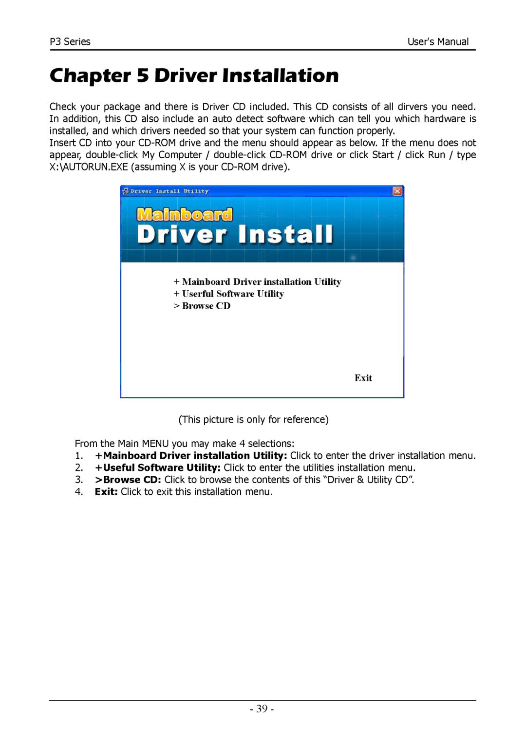 Intel 88ENEP3S00, Intel P35/P31 Socket LGA775 Processor Mainboard user manual Driver Installation 