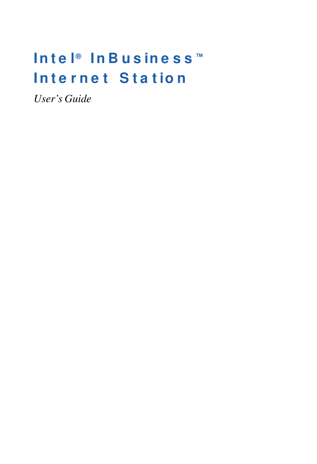 Intel manual Intel InBusiness Internet Station, User’s Guide 