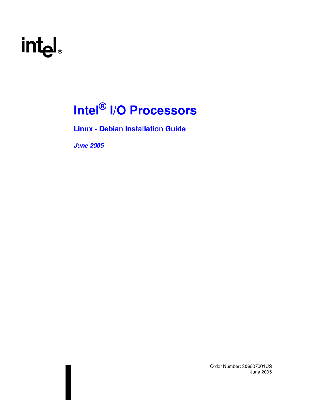 Intel manual Intel I/O Processors, Linux Debian Installation Guide 