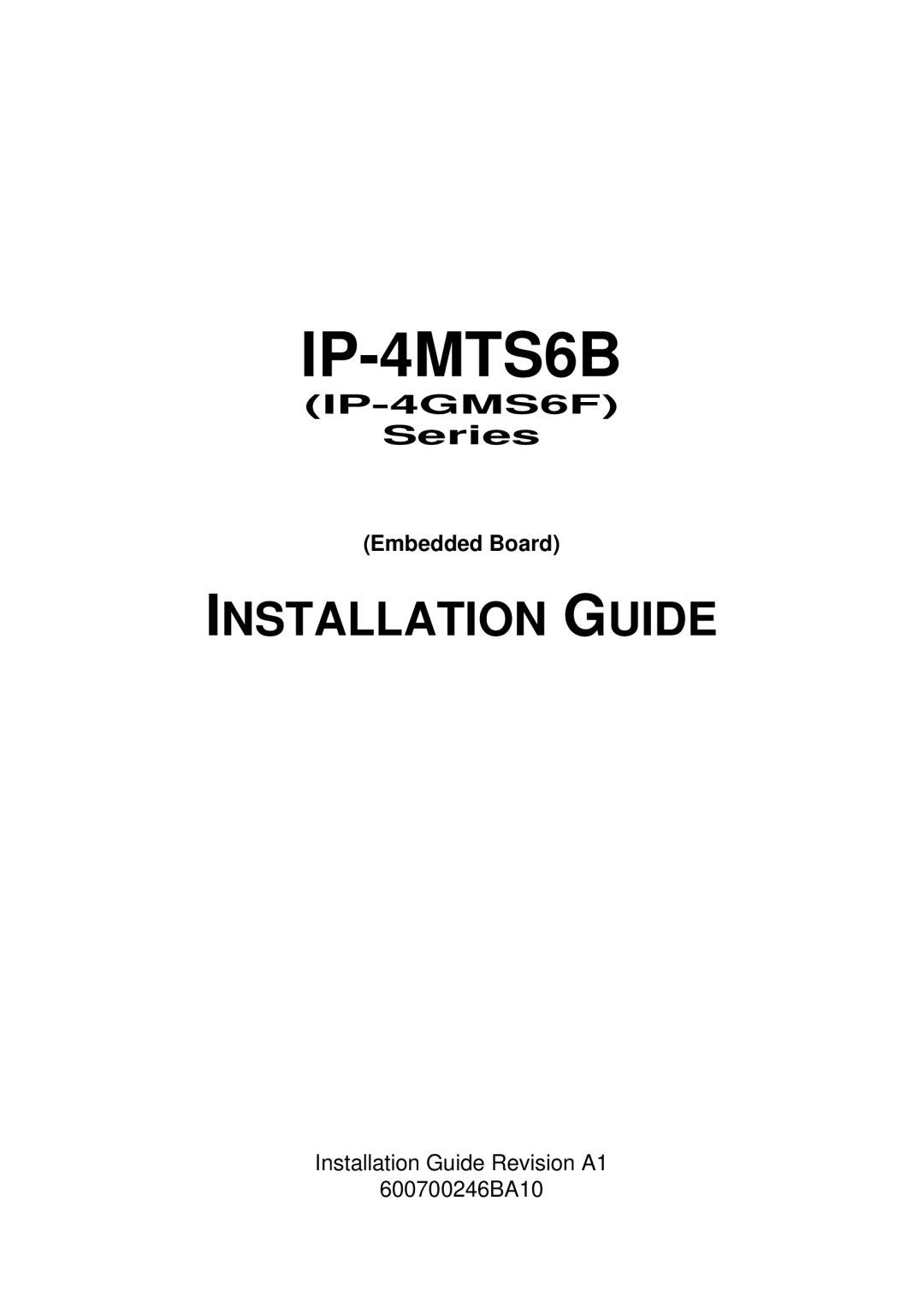 Intel IP-4MTS6B manual Embedded Board 