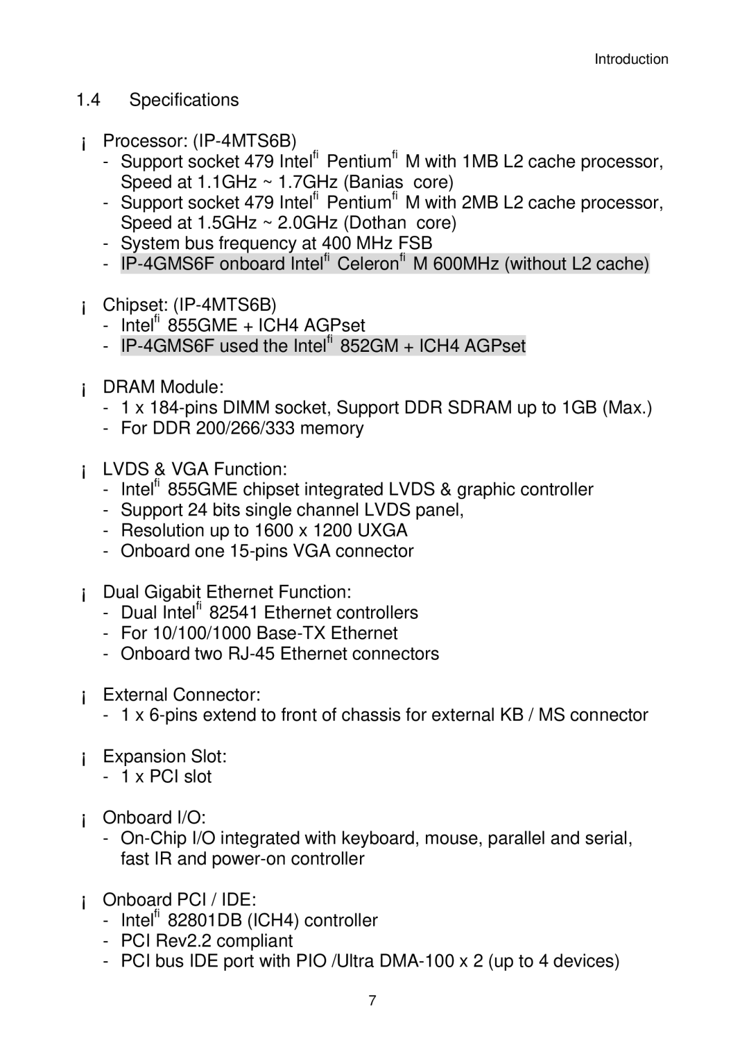 Intel Specifications ¡ Processor IP-4MTS6B, ¡ Chipset IP-4MTS6B, ¡ Dram Module, ¡ Lvds & VGA Function, ¡ Expansion Slot 