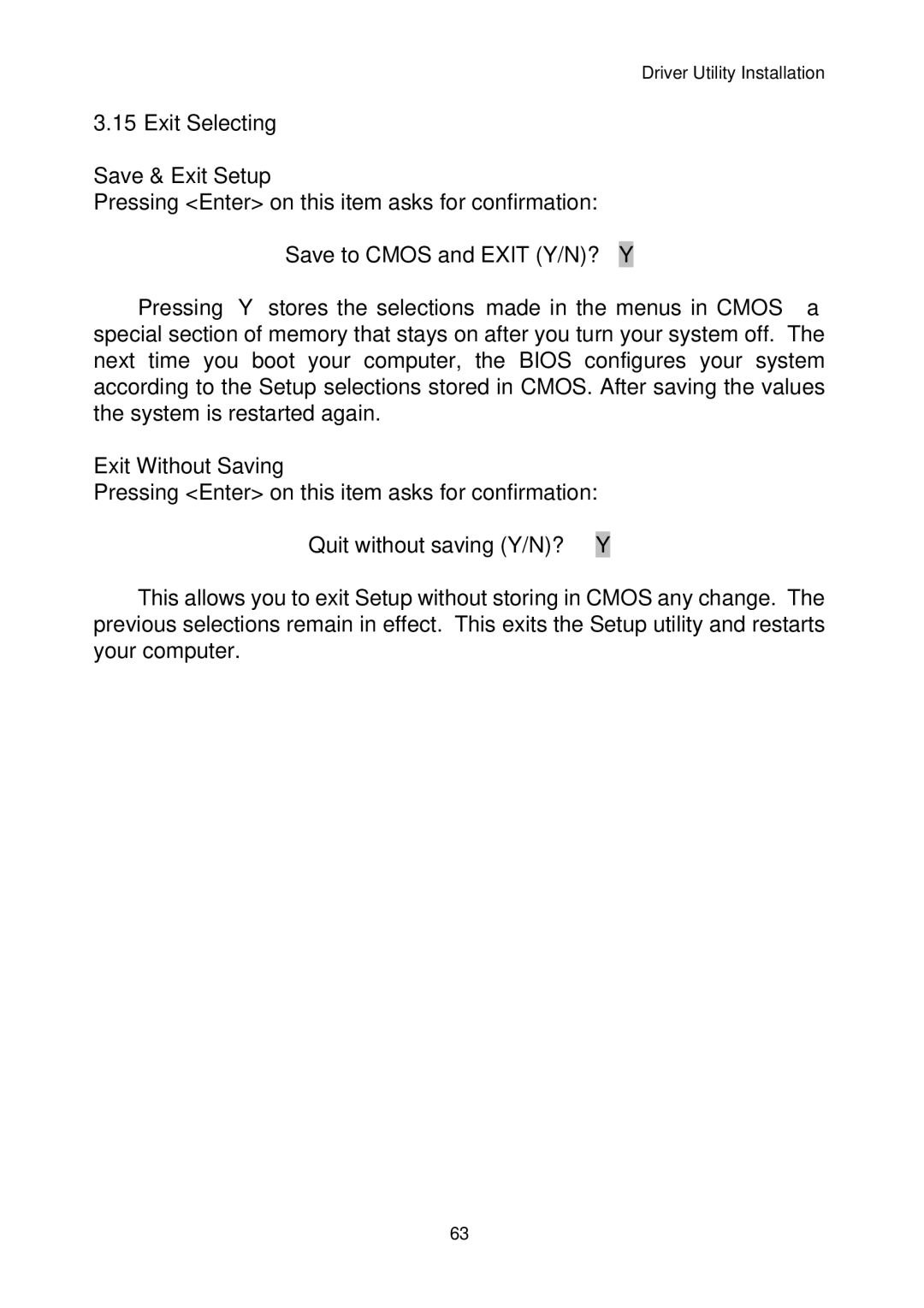 Intel IP-4MTS6B manual Exit Selecting Save & Exit Setup, Save to Cmos and Exit Y/N? Y, Exit Without Saving 