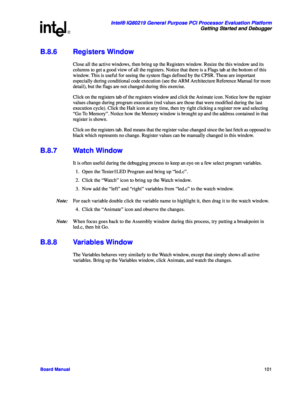 Intel IQ80219 manual B.8.6 Registers Window, B.8.7 Watch Window, B.8.8 Variables Window, Getting Started and Debugger 