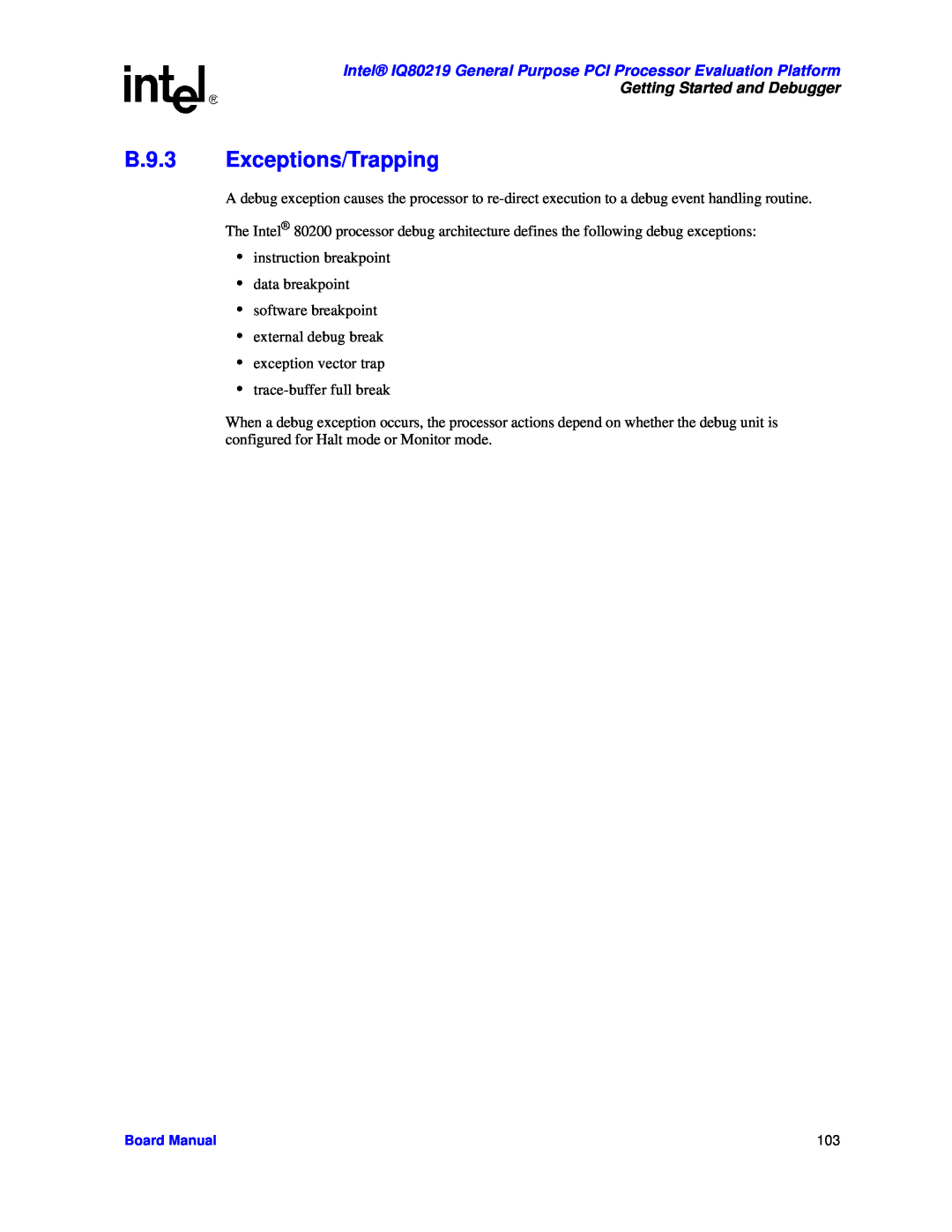 Intel manual B.9.3 Exceptions/Trapping, Intel IQ80219 General Purpose PCI Processor Evaluation Platform 