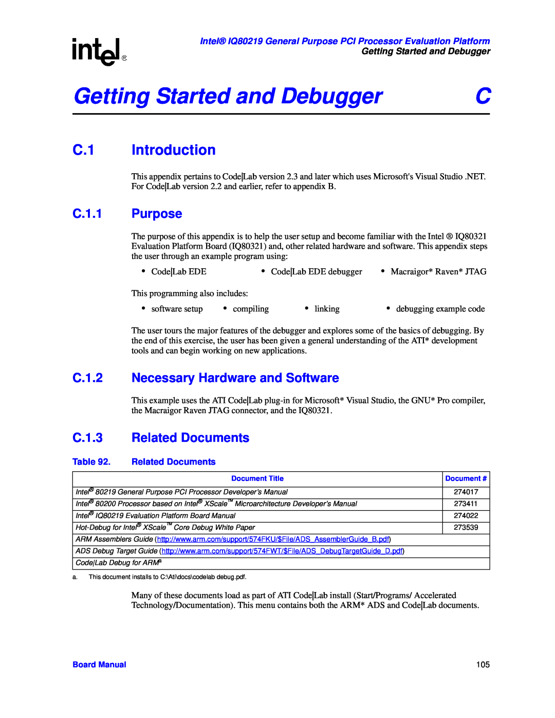 Intel IQ80219 C.1 Introduction, C.1.1 Purpose, C.1.2 Necessary Hardware and Software, C.1.3, Getting Started and Debugger 