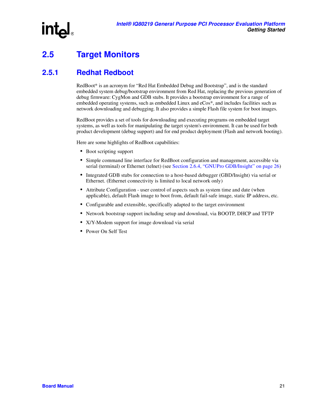 Intel IQ80219 manual Target Monitors, Redhat Redboot 