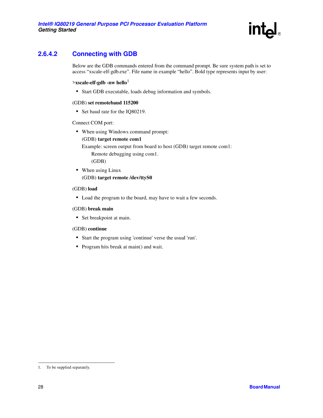 Intel IQ80219 manual Connecting with GDB, GDB set remotebaud 