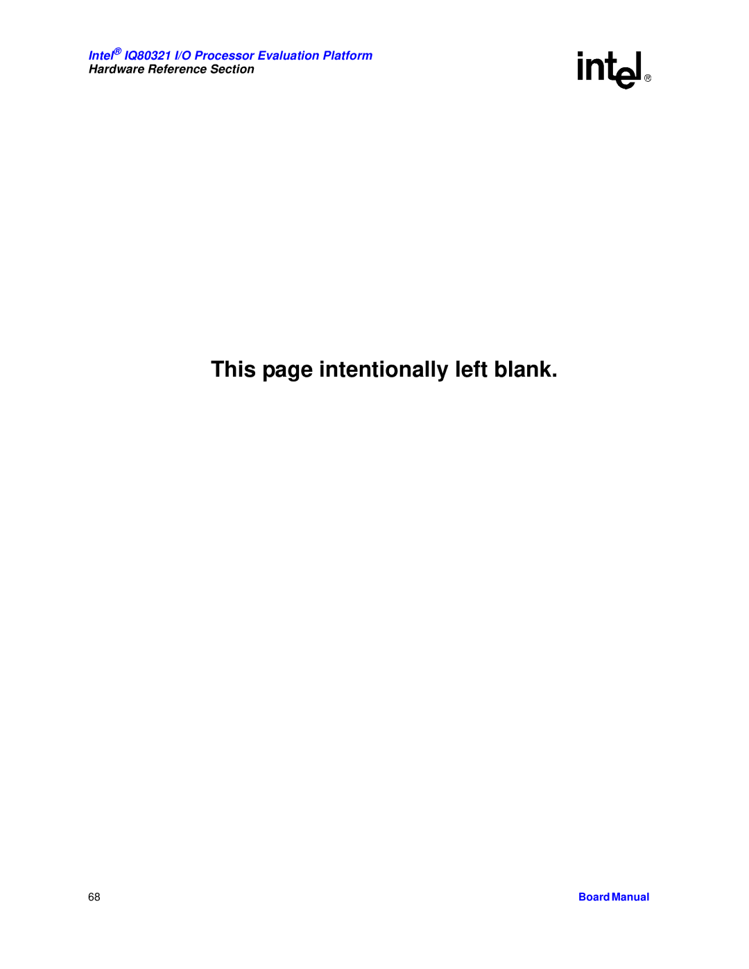 Intel IQ80321 manual This page intentionally left blank 